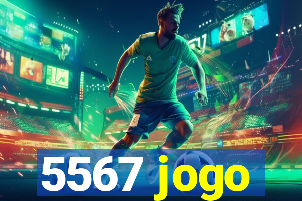 5567 jogo